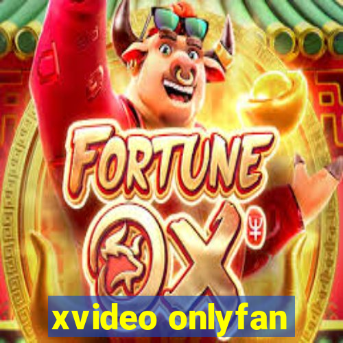 xvideo onlyfan